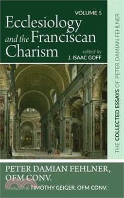 Ecclesiology and the Franciscan Charism