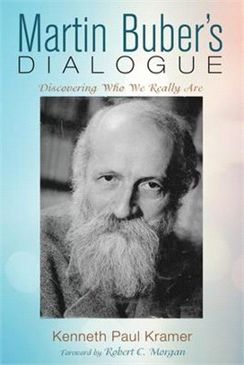 Martin Buber's Dialogue ― Discovering Who We Really Are