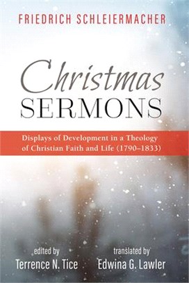 Christmas Sermons ― Displays of Development in a Theology of Christian Faith and Life 1790-1833