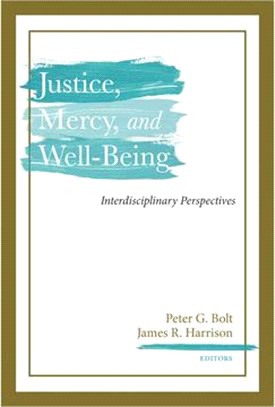 Justice, Mercy, and Well-Being ― Interdisciplinary Perspectives