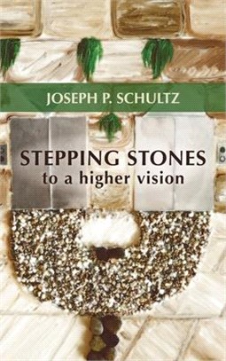 Stepping Stones to a Higher Vision