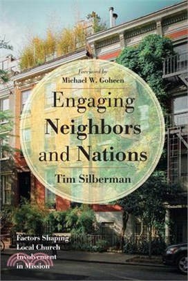 Engaging Neighbors and Nations: Factors Shaping Local Church Involvement in Mission