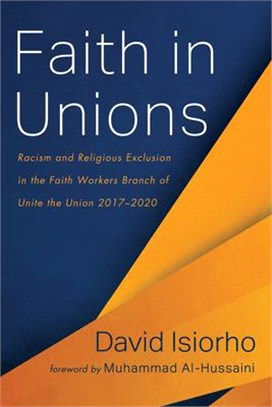 Faith in Unions: Racism and Religious Exclusion in the Faith Workers Branch of Unite the Union 2017-2020