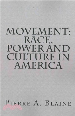 Movement ― Race, Power and Culture in America