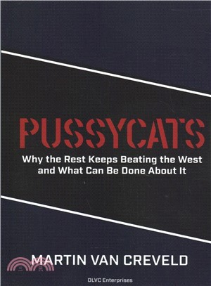 Pussycats ― Why the Rest Keeps Beating the West