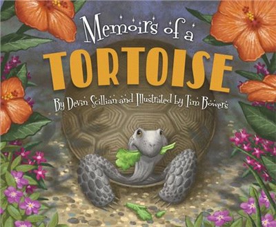 Memoirs of a tortoise /