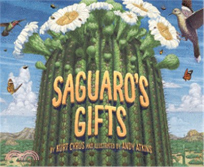 Saguaro's gifts /