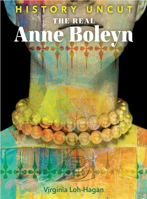The Real Anne Boleyn