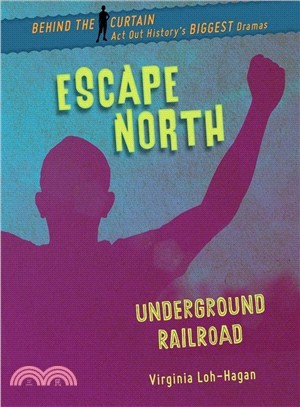 Escape North ― Underground Railroad