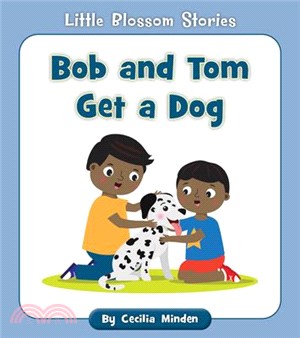 Bob and Tom Get a Dog