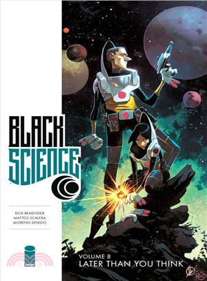 Black Science 8 ― Later Than You Think