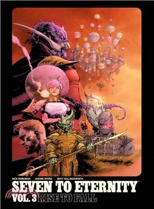 Seven to Eternity 3 ― Rise to Fall