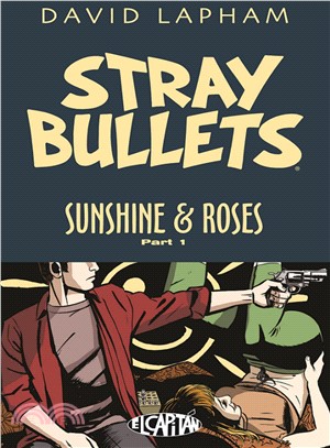 Stray Bullets Sunshine & Roses 1