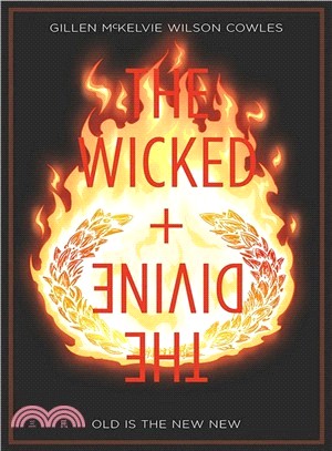 The Wicked + the Divine 8 - Old Is the New New