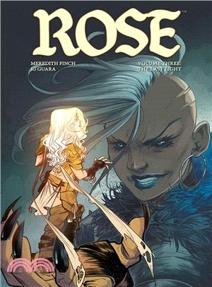 Rose 3 ― The Last Light