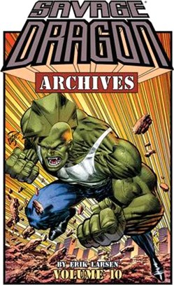 Savage Dragon Archives, Volume 10