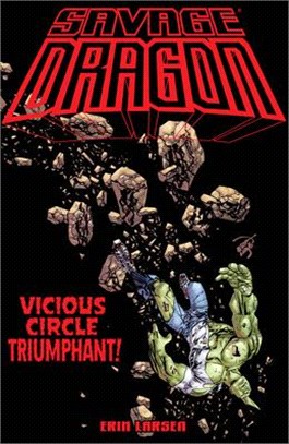 Savage Dragon: Vicious Circle Triumphant