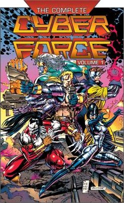 The Complete Cyberforce, Volume 1