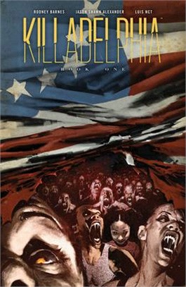 Killadelphia Deluxe Edition, Book One