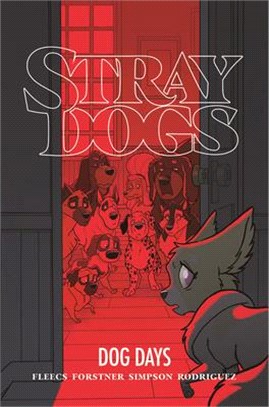 Stray Dogs: Dog Days