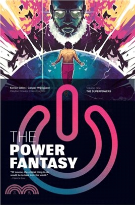 The Power Fantasy Volume 1：The Superpowers