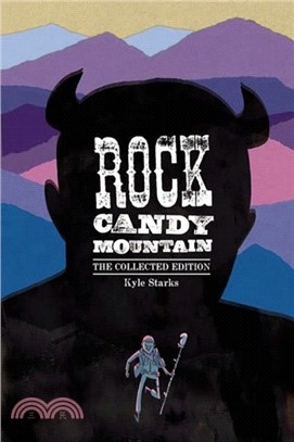 Rock Candy Mountain Complete