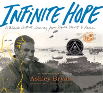 Infinite hope :a Black artist's journey from World War II to peace /