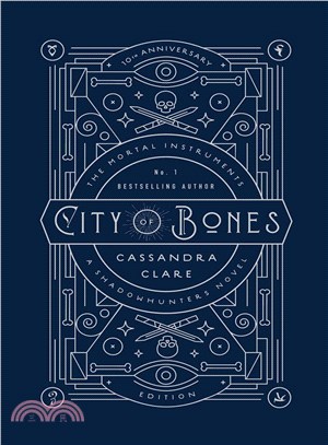 The Mortal Instruments #1: City of Bones (10th Anniversary Edition) (精裝本)