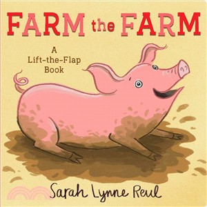 Farm the Farm ― A Lift-the-flap Book