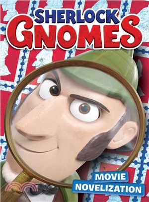Sherlock Gnomes  : movie novelization