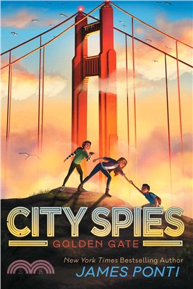 Golden Gate (City Spies 2)(平裝本)
