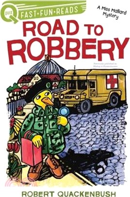 Road to Robbery: A Quix Book