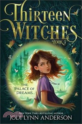 Thirteen Witches#3: The Palace of Dreams