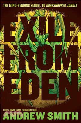 Exile from Eden : Or, After the Hole