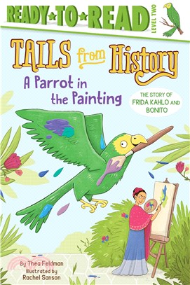 A Parrot in the Painting ― The Story of Frida Kahlo and Bonito