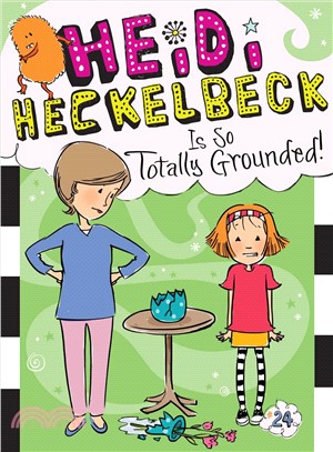Heidi Heckelbeck is so totally grounded /