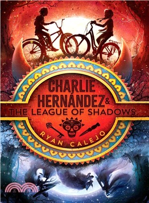 Charlie Hernández & the league of shadows /