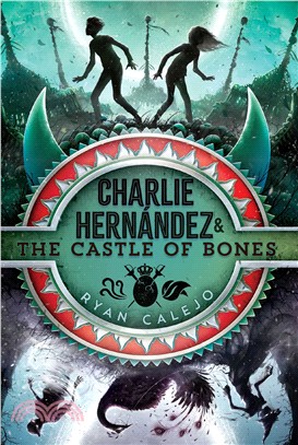 Charlie Hernández : Charlie Hernández & the Castle of Bones Vol. 2