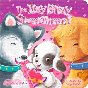 The itsy bitsy sweetheart /
