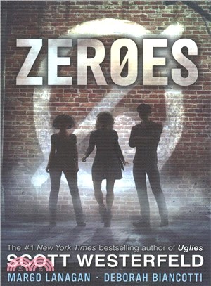 Zeroes Trilogy ― Zeroes / Swarm / Nexus