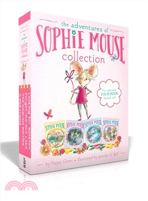 The Adventures of Sophie Mouse Collection ― A New Friend; the Emerald Berries; Forget-me-not Lake; Looking for Winston