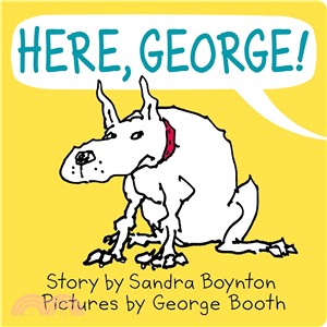 Here, George /