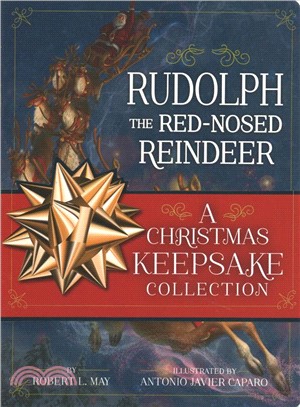 Rudolph the Red-nosed Reindeer a Christmas Keepsake Collection ― Rudolph the Red-nosed Reindeer; Rudolph Shines Again