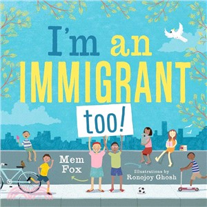 I'm an immigrant too! /