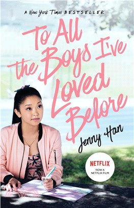 To All the Boys I've Loved Before (Movie Tie-in)(美國版)