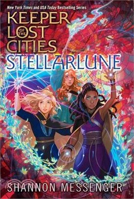 Keeper of the Lost Cities #9: Stellarlune (平裝本)(美國版)