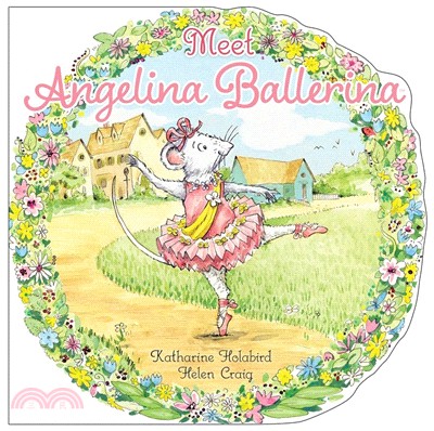 Meet Angelina Ballerina!