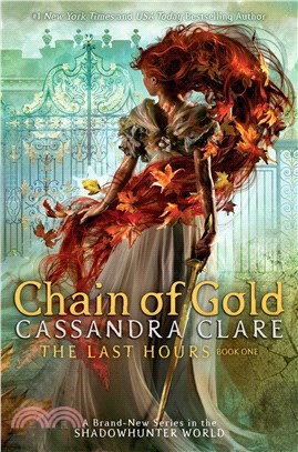 The Last Hour #1: Chain Of Gold (平裝本)