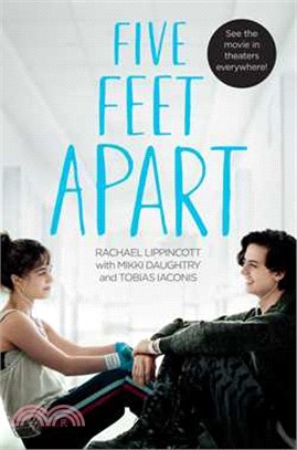 Five Feet Apart (愛上觸不到的你)