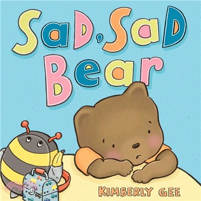 Sad, sad bear! /